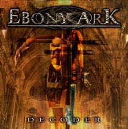 Ebony Ark : Decoder